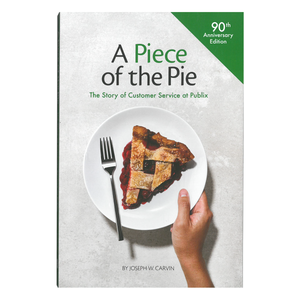 "A Piece Of The Pie" Book - Publix 90th Anniversary Edition